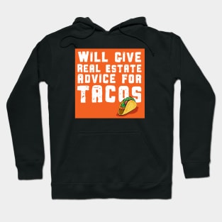 Real Estate and Tacos Hoodie